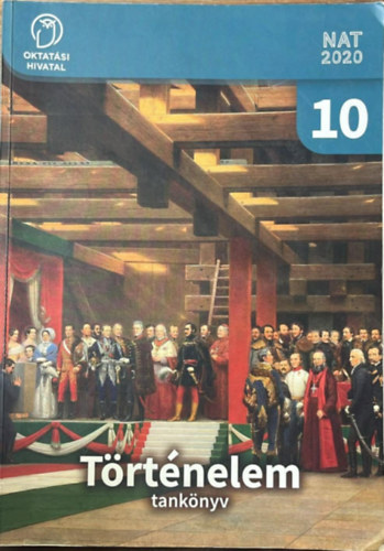 Sz�ray Mikl�s (szerk.) - T�rt�nelem tank�nyv 10.