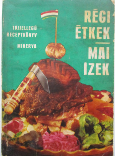 Venesz Jzsef (szerk.) - Rgi tkek-Mai zek