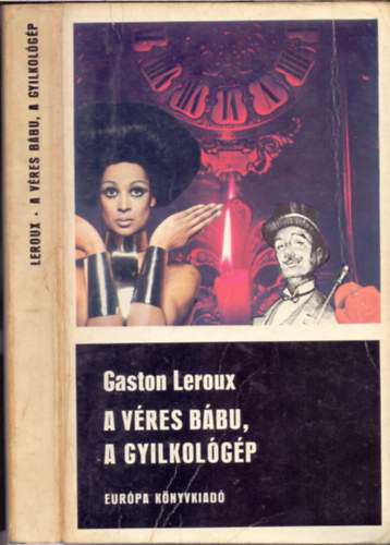 Gaston Leroux - A v�res b�bu -  A gyilkol�g�p