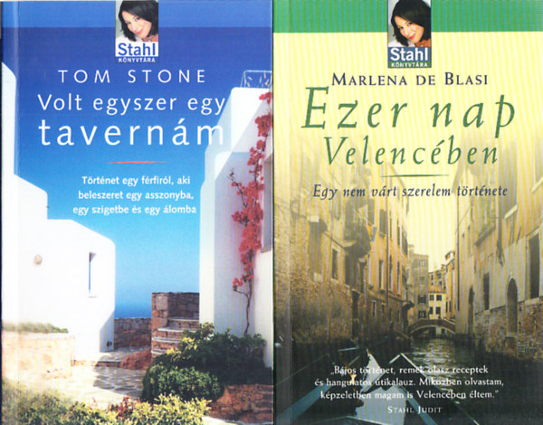 Marlena de Blasi, Tom Stone - Stahl Knyvtra knyvek (2db.): Ezer nap Velencben + Volt egyszer egy tavernm