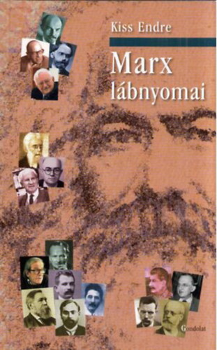 Kiss Endre - Marx lbnyomai