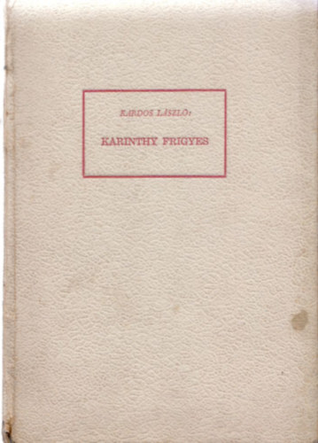 Kardos L�szl� - Karinthy Frigyes (Anonymus k�nyvt�r 7.)