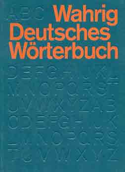 Gerhard Wahrig - Wahrig Deutsches w�rterbuch