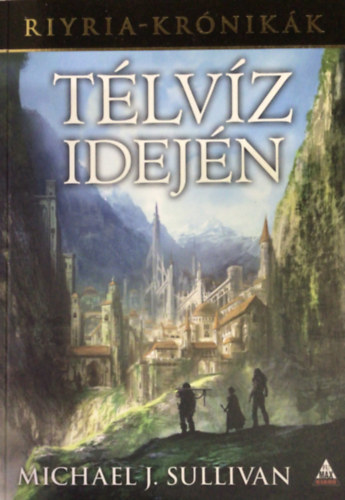 Michael J. Sullivan - Tlvz idejn