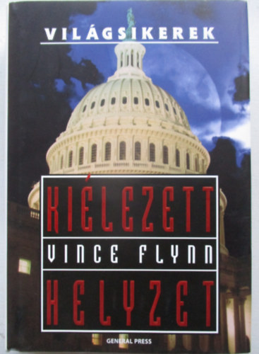 Vince Flynn - Kilezett helyzet