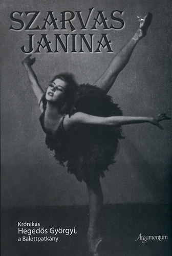 Hegeds Gyrgyi - Szarvas Janina