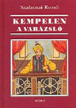 Szalatnai Rezső - Kempelen a varázsló
