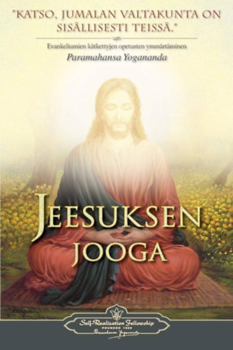 Paramahansa Yogananda, Paramahansa Yogananda - The Yoga of Jesus