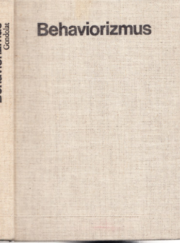 Kardos Lajos (szerk.) - Behaviorizmus