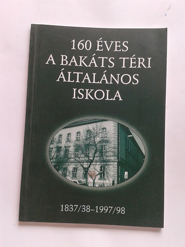 160 ves a Bakts Tri ltalnos Iskola