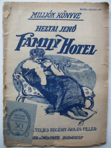 Heltai Jen� - Family Hotel