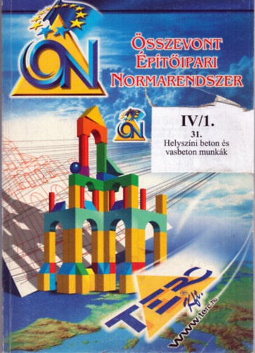�sszevont �p�t�ipari Ki�r�gy�jtem�ny IV/1. - 31. Helysz�ni beton �s vasbeton munk�k