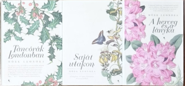 M�rk Leon�ra - 3db M�rk Leon�ra m� - T�nc�r�k Londonban, Saj�t utakon, A herceg �s a l�nyka