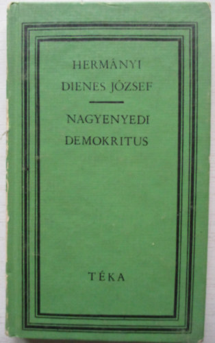 Hermnyi Dienes Jzsef - Nagyenyedi Demokritus
