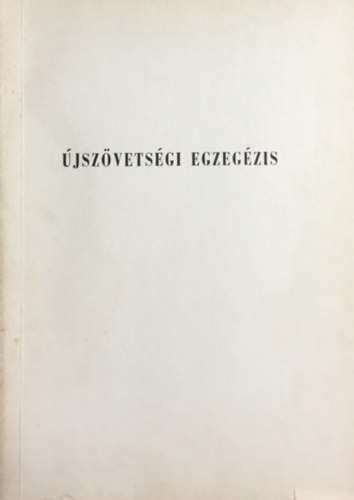 Dr. Hubert Jnos - jszvetsgi egzegzis I.