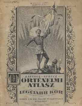 Barthos-Kurucz - T�rt�nelmi atlasz: leg�jabb kor