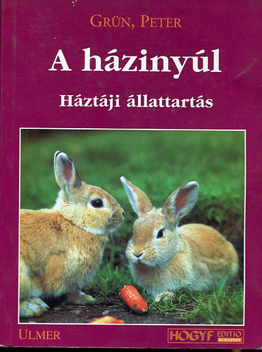 Peter Gr�n - A h�ziny�l (h�zt�ji �llattart�s)