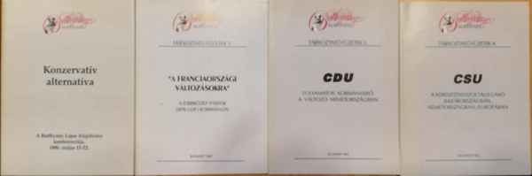 4 db Batthyány Alapítvány, Tájékoztató füzetek (Konzervatív alternatíva + 2. A franciaországi változásokra + 3. CDU:Folyamatos kormányerő a változó Németországban + 4. CSU A keresztényszociális unió...)