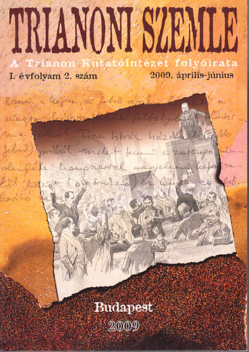 Szidiropulosz Archim�desz (szerk.) - Trianoni Szemle I.�vfolyam 2.sz�m (2009. �prilis-j�nius)