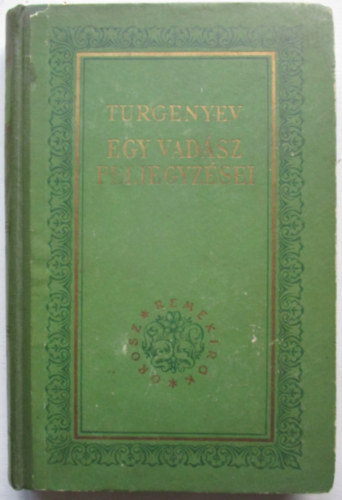 Turgenyev - Egy vadász feljegyzései