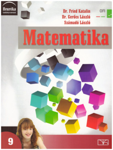 Fried Katalin, Dr. Gercs Lszl, Szmad Lszl - Matematika 9.