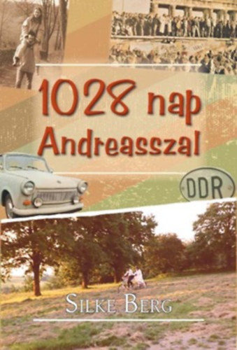 Silke Berg - 1028 nap Andreasszal