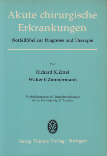 Richard X. Zittel, Walter E. Zimmermann - Akute chirurgische Erkrankungen