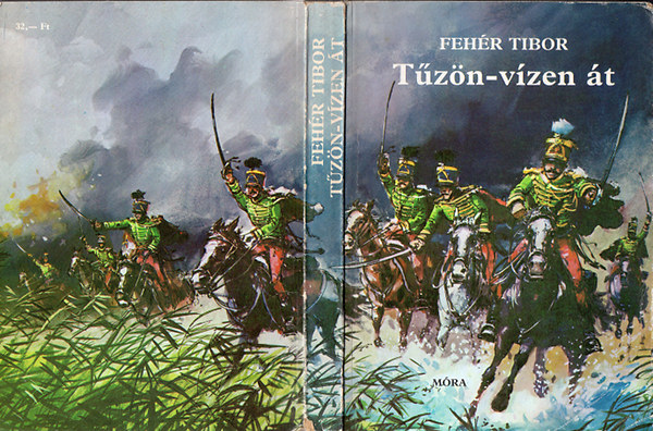 Feh�r Tibor - T�z�n-v�zen �t