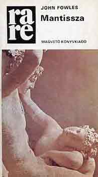 John Fowles - Mantissza