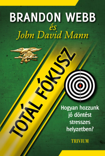 Brandon Webb, John David Mann - Totl fkusz