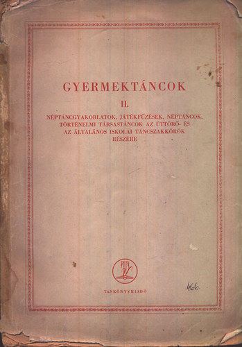 Sz. Szentpl Mria (szerk.) - Gyermektncok II. - Nptncgyakorlatok, jtkfzsek, nptncok, ...