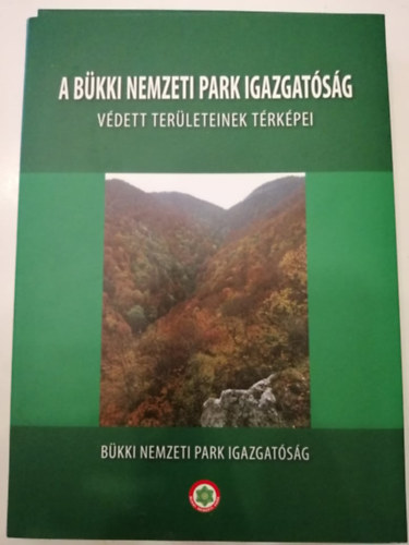 A Bkki Nemzeti Park Igazgatsg vdett terleteinek trkpei (13 db trkp) teljes