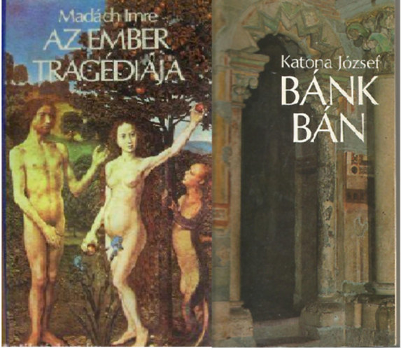 Madách Imre, Katona József - Az ember tragédiája + Bánk bán ( 2 kötet )