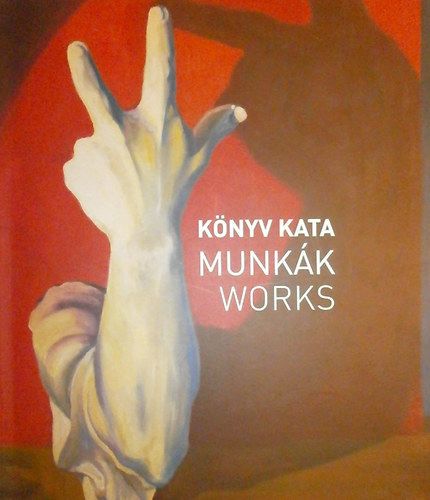 Könyv Kata - Munkák - Works