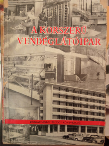 dr.Langer Lajos dr.Sos Pter - A korszer vendgltipar