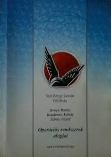 Beny Balzs - Kondorosi Kroly - Sziray Jzsef - Opercis rendszerek alapjai