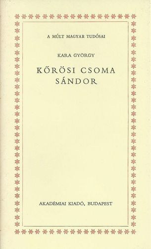 Kara György - Kőrösi Csoma Sándor
