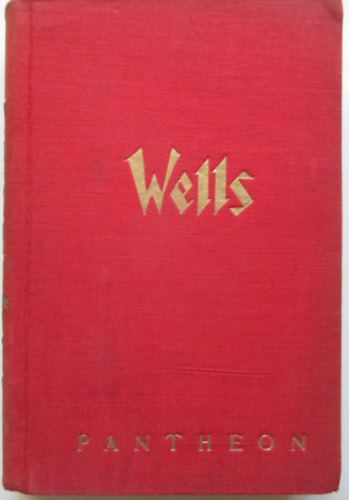 H. G. Wells - Egyelre...
