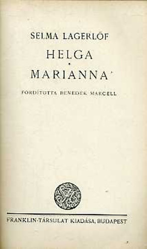Selma Lagerlöf - Helga-Marianna