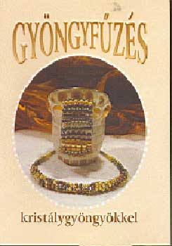 Ty.Littomericzky Judit - Gyngyfzs - Kristlygyngykkel