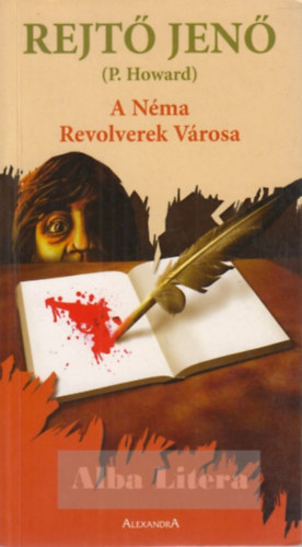 Rejt Jen (P. Howard) - A Nma Revolverek Vrosa