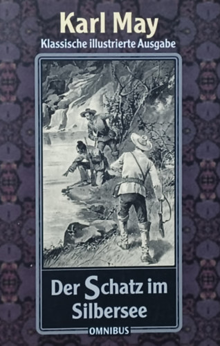 Karl May - Der Schatz im Silbersee