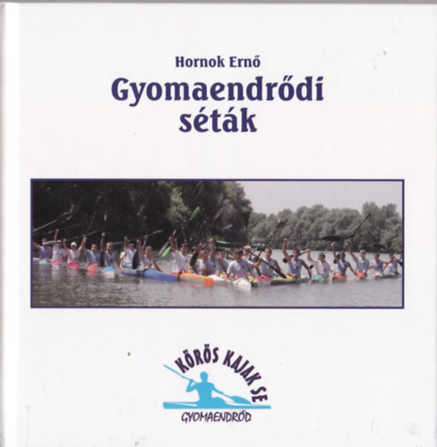 Hornok Ern - Gyomaendrdi stk