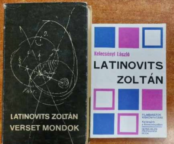 Latinovits Zoltán, Kelecsényi László - Latinovits könyvek 2db. - Latinovits Zoltán + Verset mondok