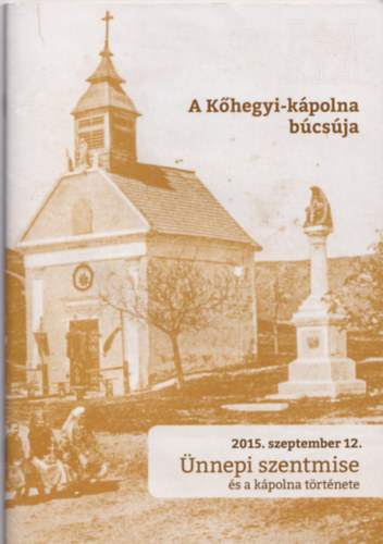 A Khegyi-kpolna bcsja - nnepi szentmise