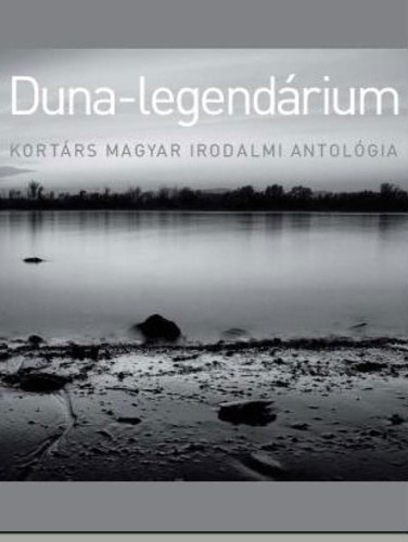 Nagy Gabriella (szerk.) - Duna-legendrium