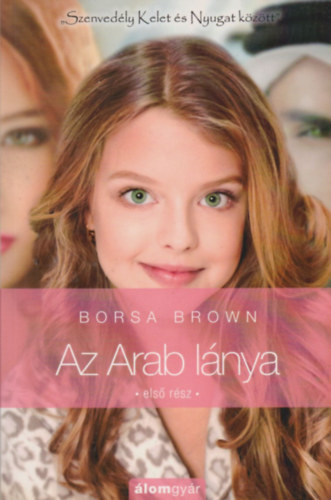Borsa Brown - Az Arab lnya - els rsz