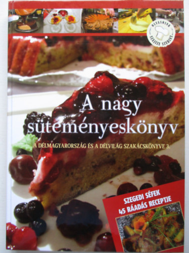 Lvay Gizella (szerk.) - A nagy stemnyesknyv. A Dlmagyarorszg s a Dlvilg szakcsknyve 3.