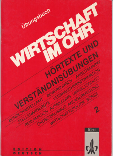 Wirtschaft im Ohr - H�rtexte und Verst�ndnis�bungen 2