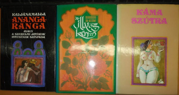 Vátszjájana, Muhammad an-Nefzawi, Kaljánamalla - Káma-szútra + Az illatos kert + AnangaRanga (3 kötet)
